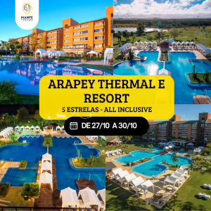 ARAPEY THERMAL E RESORT - ALL INCLUSIVE 
