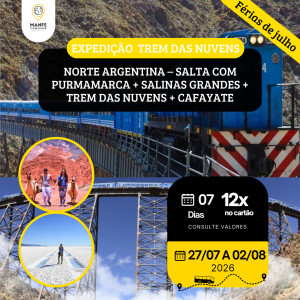 EXPEDIÇÃO NORTE ARGENTINA – SALTA COM PURMAMARCA + SALINAS GRANDES + TREM DAS NUVENS + CAFAYATE