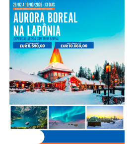 AURORA BOREAL – EXPEDIÇÃO ÁRTICA COM TREM BOREAL - GRUPO AÉREO COM GUIA.