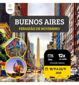 BUENOS AIRES – FERIADÃO DE NOVEMBRO