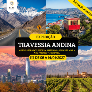 EXPEDIÇÃO TRAVESSIA ANDINA – CHILE E ARGENTINA - FÉRIAS DE JANEIRO. 