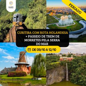 CURITIBA COM ROTA HOLANDESA + TREM DE MORRETES 