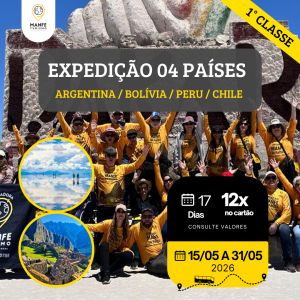 EXPEDIÇÃO 04 PAÍSES 01° CLASSE – ARGETINA / BOLÍVIA / PERU / CHILE