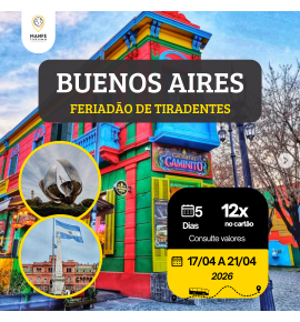 BUENOS AIRES – FÉRIADÃO DE TIRADENTES – DE 17 A 21/04/2026