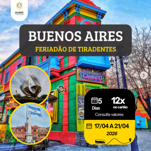 BUENOS AIRES – FÉRIADÃO DE TIRADENTES – DE 17 A 21/04/2026