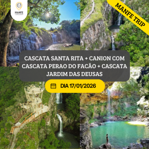 CASCATA SANTA RITA + CANION COM CASCATA PERAO DO FACÃO + CASCATA JARDIM DAS DEUSAS