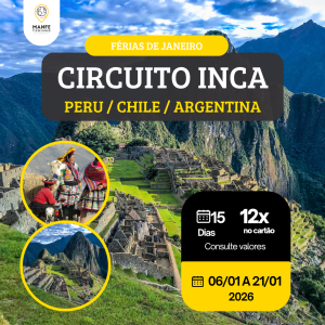 EXPEDIÇÃO PERU + CHILE + ARGENTINA.