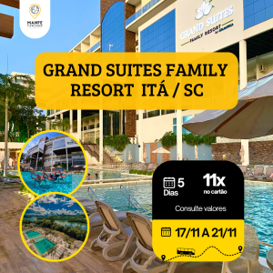 GRAND SUITES FAMILY RESORT– ALL INCLUSIVE - ITÁ / SC!