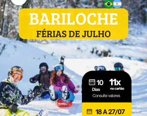 BARILOCHE - FÉRIAS DE JULHO - GRUPO BRONZE