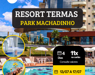RESORT TERMAS PARK DE MACHADINHO