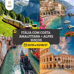 ITÁLIA COM COSTA AMALFITANA E ALPES SUIÇOS