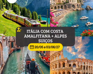 ITÁLIA COM COSTA AMALFITANA E ALPES SUIÇOS