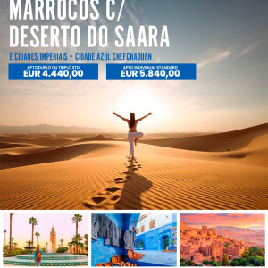 MARROCOS C/ DESERTO DO SAARA e CIDADES IMPERIAIS + CIDADE AZUL 