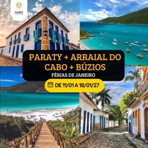 PARATY + ARRAIAL DO CABO + BÚZIOS - GRUPO RODOVIÁRIO.