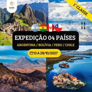 EXPEDIÇÃO 04 PAÍSES 01° CLASSE – ARGETINA / BOLÍVIA / PERU / CHILE.