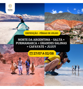 EXPEDIÇÃO NORTE DA ARGENTINA – SALTA + PURMAMARCA + GRANDES SALINAS + CAFAYATE + JUJUY